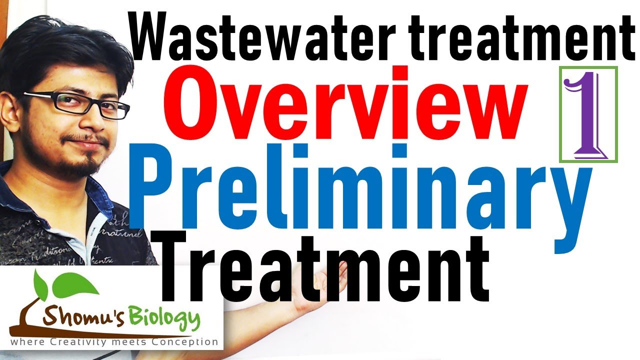 Wastewater treatment process overview wastewater treatment lecture 1 Water Treatment Specialist